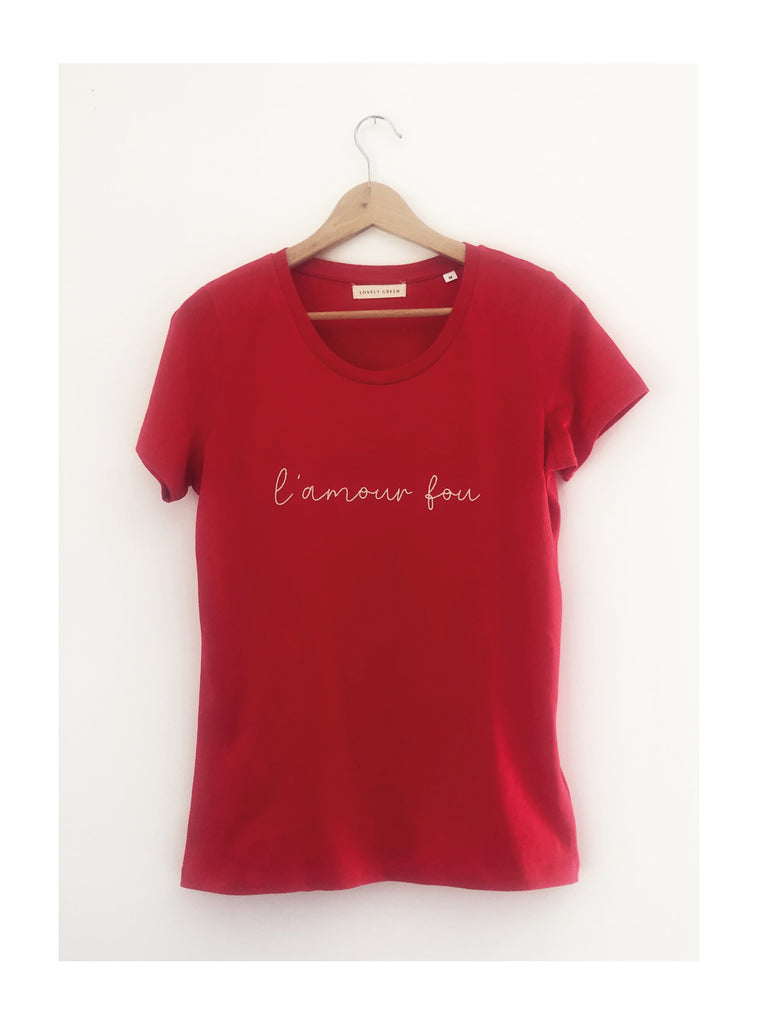 TSHIRT FEMME - L'AMOUR FOU - ROUGE - ÉDITION LIMITÉE